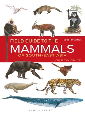 cover image of Field Guide to the Mammals of South-east Asia ()